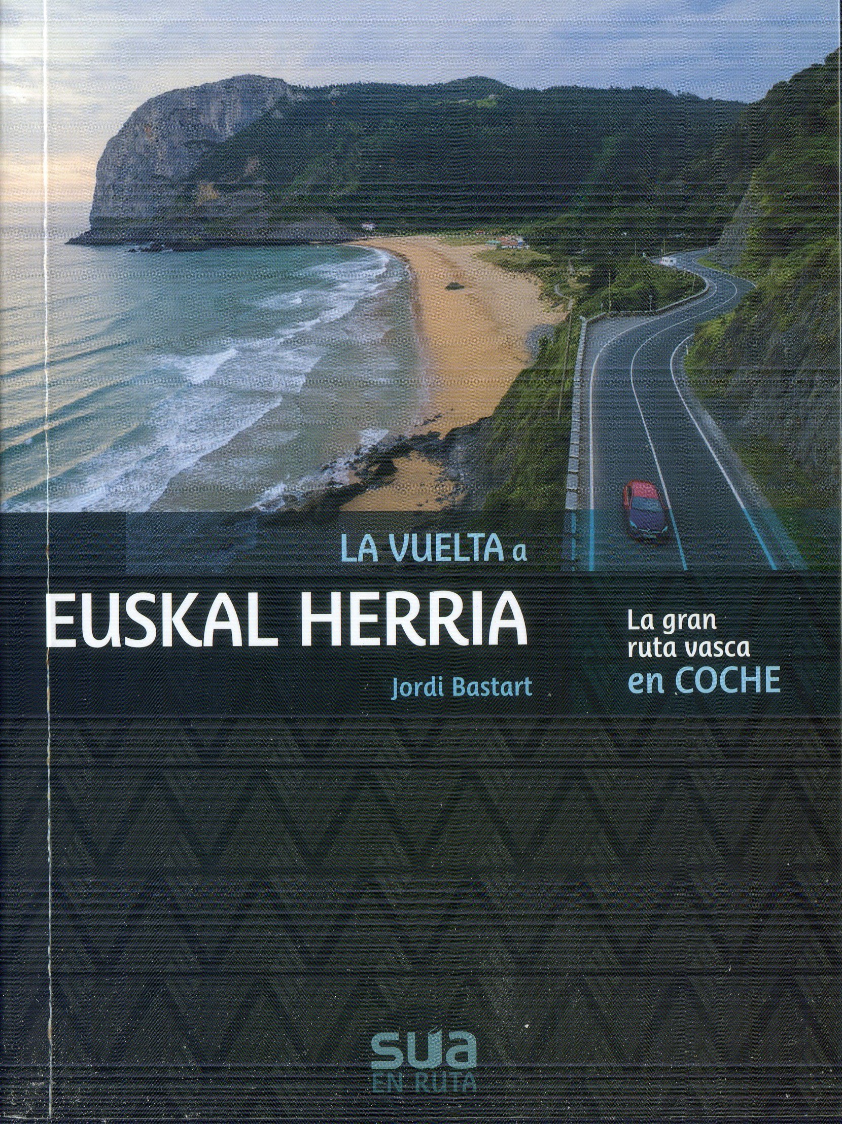 vuelta a Euskal Herria, La : La gran ruta vasca en coche - Portada